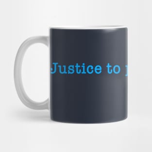 Justice to Poor Carolina V.2 Mug